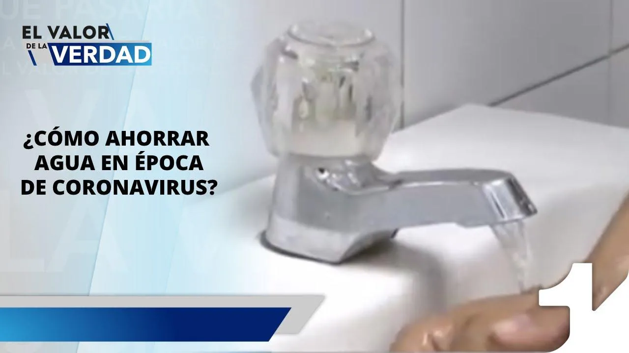 Consejos para ahorrar agua en época de Coronavirus