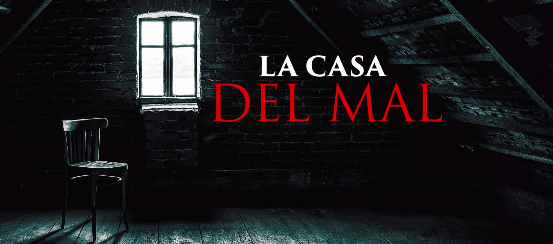 La Casa del Mal