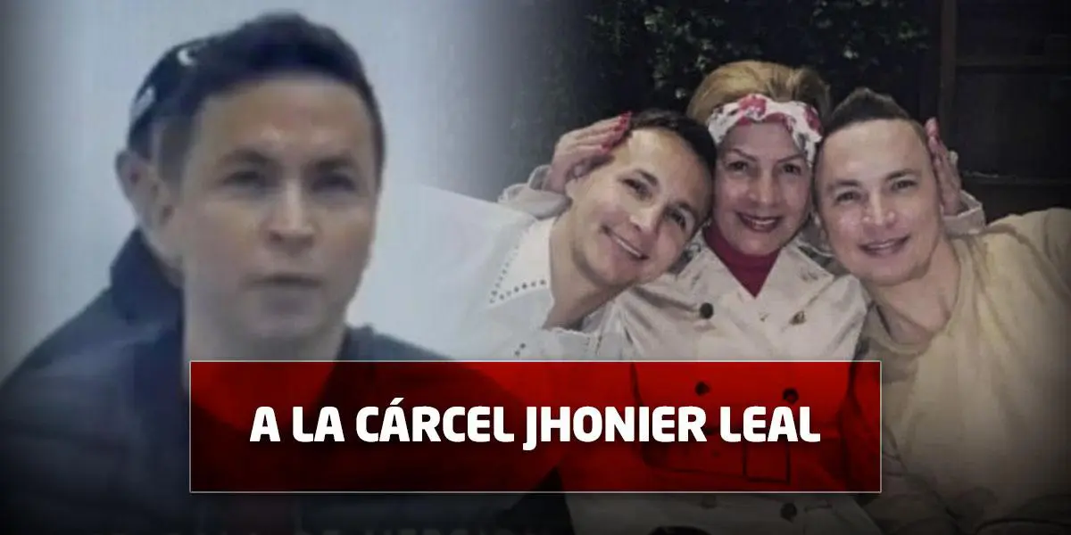 Envían a la cárcel a Jhonier Leal por el asesinato de su hermano Mauricio y su madre