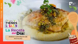 La Receta Del Día: Pargo con harina de maíz cremoso y pesto de Pistacho