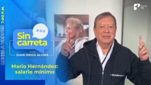 Mario Hernández habló Sin Carreta sobre el salario mínimo para 2024