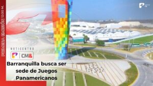 Barranquilla podría volver a ser sede de los Juegos Panamericanos 2027