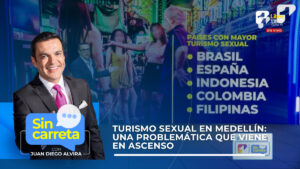 Turismo sexual en Medellín: una problemática que viene en ascenso, ¿hay alguna solución?