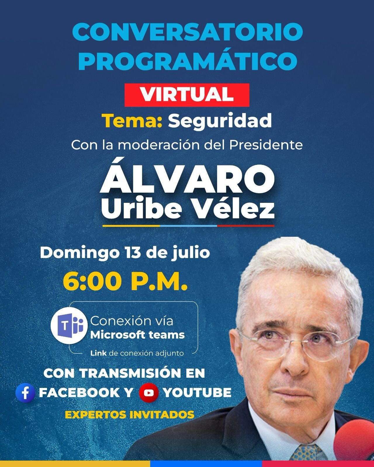 Conéctate este domingo al conversatorio sobre seguridad con el expresidente Álvaro Uribe Vélez