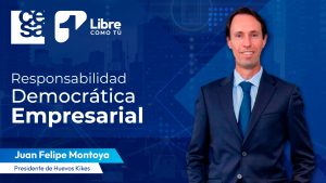 Necesitamos darle un empuje al campo para crecer: Juan Felipe Montoya, presidente de Huevos Kikes